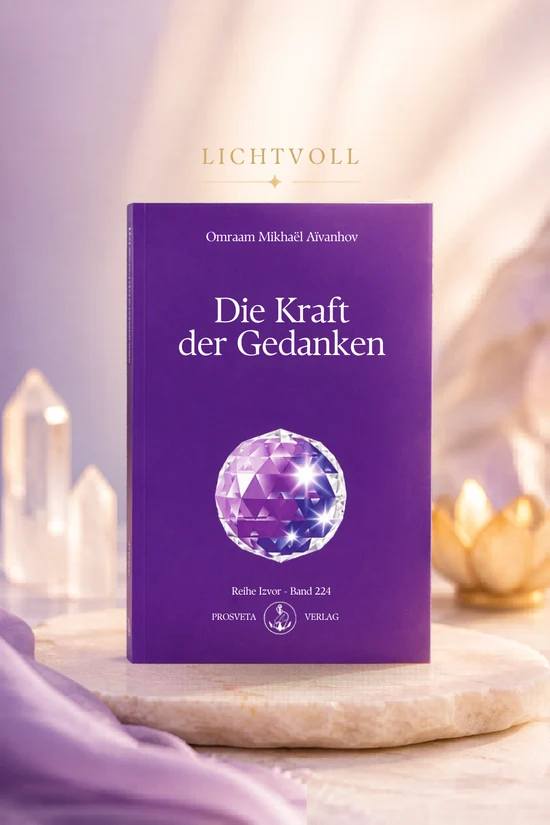 Die Kraft der Gedanken - Omraam Mikhael Aivanhov (Buch)